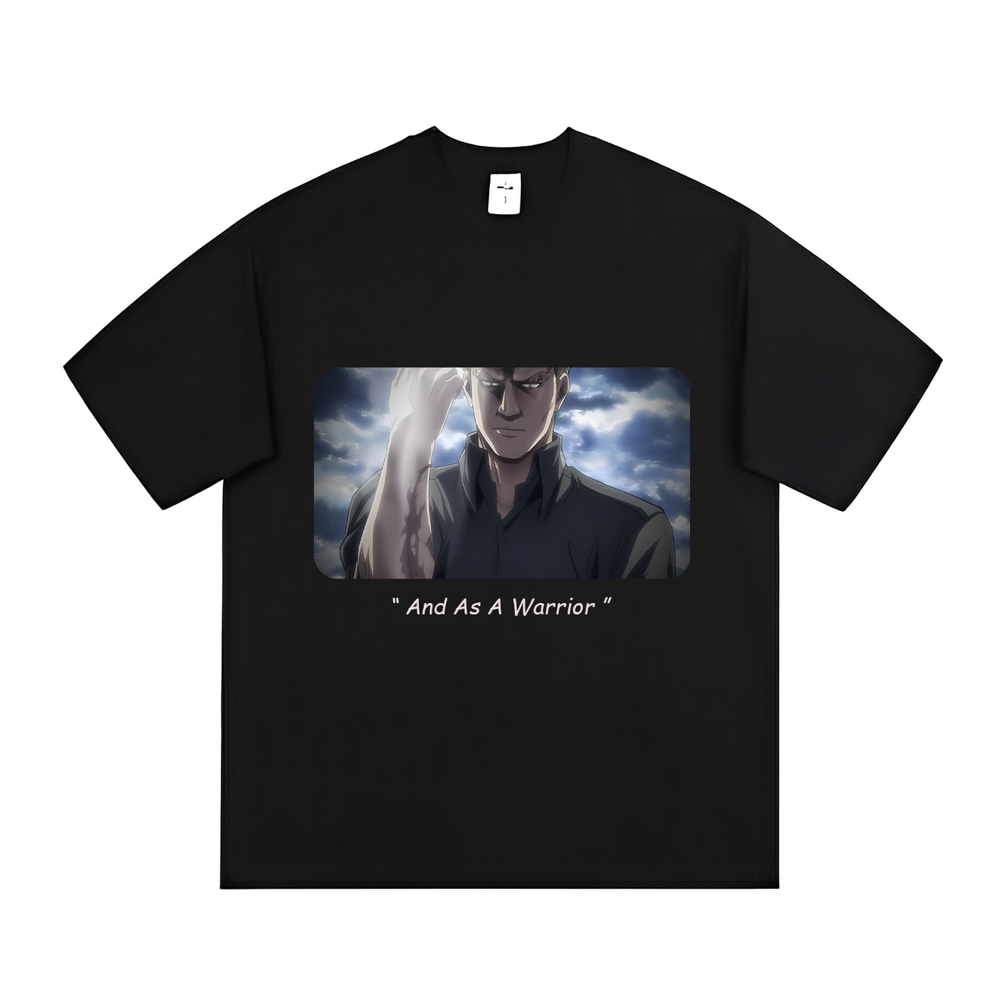 And As A Warrior - (T-shirt) - (Attack On Titan S2 E6)