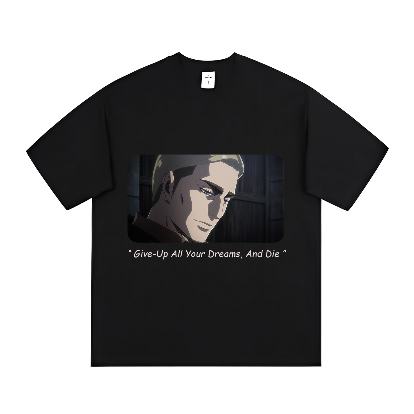 Give-Up All Your Dreams 2 - (T-shirt) - (Attack On Titan S3 Part 2 Ep 4)