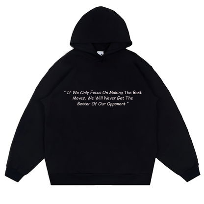 Focus On Making The Best Moves (Hoodie) - Quotes - #28 - (Attack On Titan)