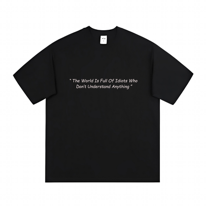 World Full Of Idiots (T-shirt) - Quotes - #29 - (Vinland Saga)