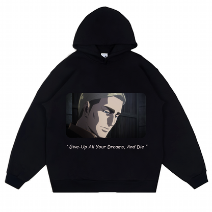 Give-Up All Your Dreams 2 - (hoodie) - (Attack On Titan S3 Part 2 Ep 4)