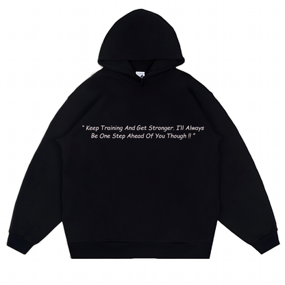 Keep Training And Get Stronger (Hoodie) - Quotes - #43 - (Dragon Ball)