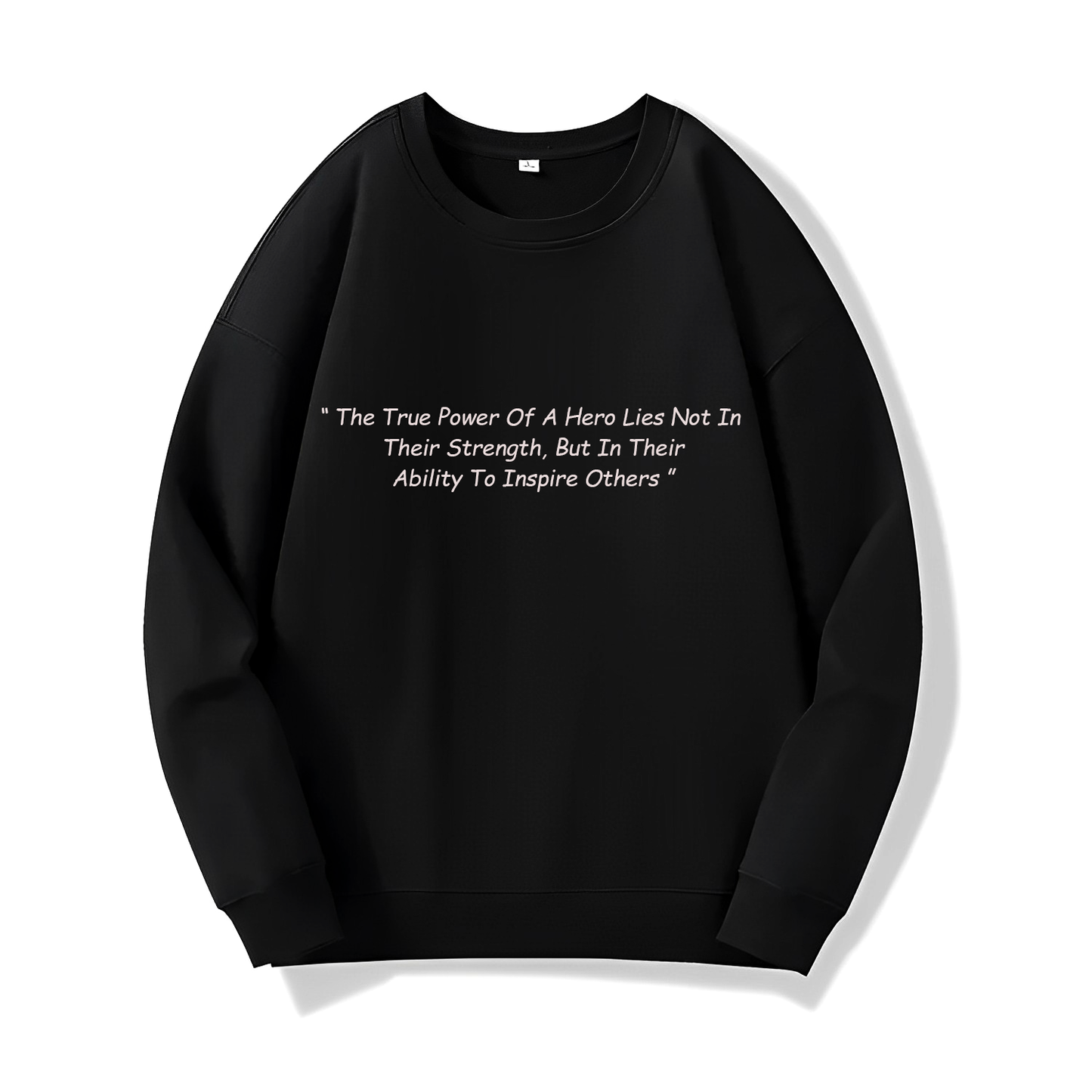 Ability To Inspire Other (Sweatshirt) - Quotes - #45 - (One Punch Man)