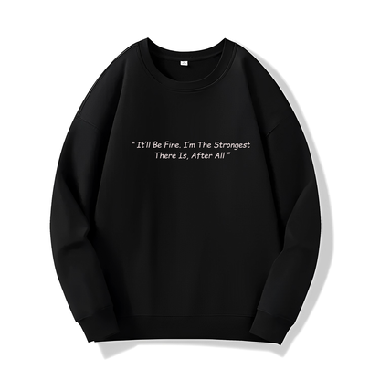 Iam The Strongest There Is (Sweatshirt) - Quotes - #46 - (Jujutsu Kaisen)