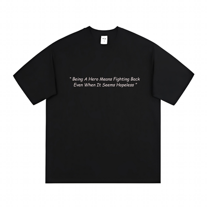 Meaning Of Hero (T-shirt) - Quotes - #53 - (One Punch Man)