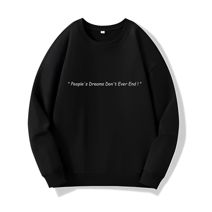 People Dreams Never Ends (Sweatshirt) - Quotes - #69 - (One Piece)