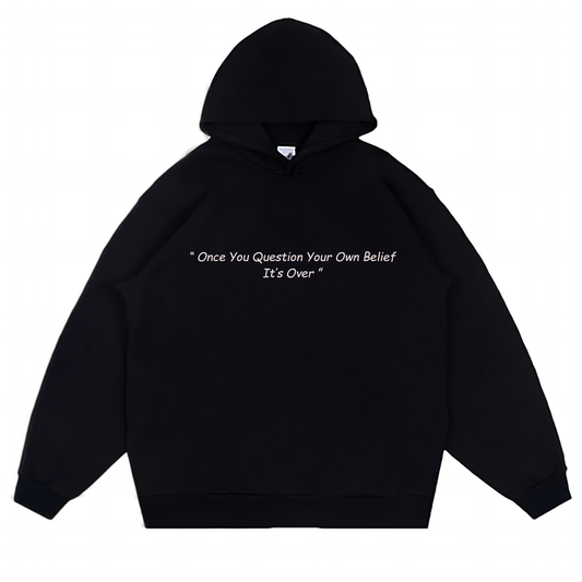 Once You Question Your Beliefs (Hoodie) - Quotes - #71 - (Naruto)