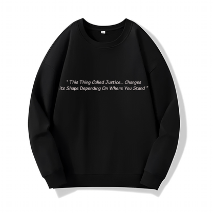 This Thing Called Justice (Sweatshirt) - Special Quotes - #19 - (One Piece)